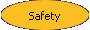Safety