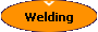 Welding